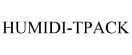 HUMIDI-TPACK trademark