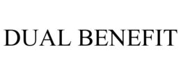 DUAL BENEFIT trademark