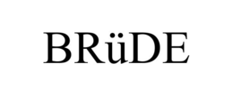 BRÜDE trademark