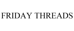 FRIDAY THREADS trademark