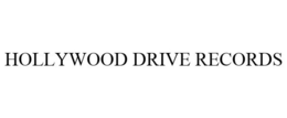 HOLLYWOOD DRIVE RECORDS trademark