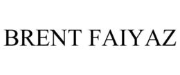 BRENT FAIYAZ trademark