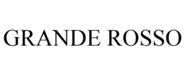 GRANDE ROSSO trademark