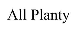 ALL PLANTY trademark