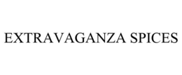 EXTRAVAGANZA SPICES trademark