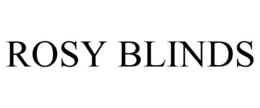 ROSY BLINDS trademark