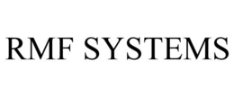 RMF SYSTEMS trademark