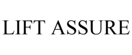 LIFT ASSURE trademark