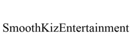 SMOOTHKIZENTERTAINMENT trademark