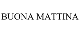 BUONA MATTINA trademark