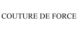 COUTURE DE FORCE trademark