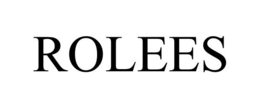 ROLEES trademark
