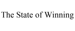 THE STATE OF WINNING trademark