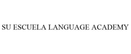 SU ESCUELA LANGUAGE ACADEMY trademark