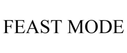 FEAST MODE trademark