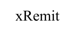 XREMIT trademark