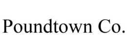 POUNDTOWN CO. trademark