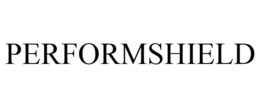 PERFORMSHIELD trademark