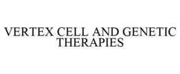 VERTEX CELL AND GENETIC THERAPIES trademark