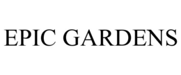 EPIC GARDENS trademark
