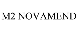 M2 NOVAMEND trademark