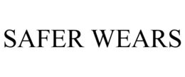 SAFER WEARS trademark