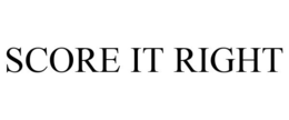 SCORE IT RIGHT trademark