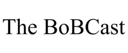 THE BOBCAST trademark