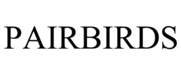 PAIRBIRDS trademark
