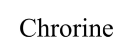 CHRORINE trademark