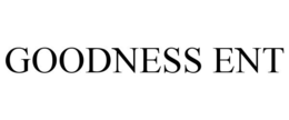 GOODNESS ENT trademark