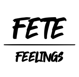FETE FEELINGS trademark