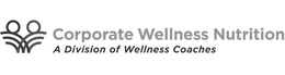 CORPORATE WELLNESS NUTRITION A DIVISIONOF WELLNESS COACHES trademark