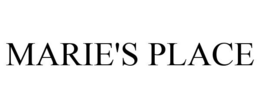 MARIE'S PLACE trademark