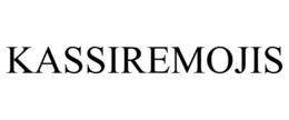 KASSIREMOJIS trademark