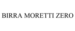 BIRRA MORETTI ZERO trademark