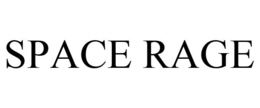 SPACE RAGE trademark