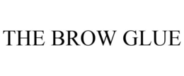 THE BROW GLUE trademark
