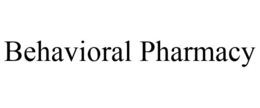 BEHAVIORAL PHARMACY trademark