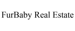 FURBABY REAL ESTATE trademark