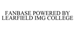 FANBASE POWERED BY LEARFIELD IMG COLLEGE trademark