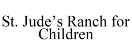 ST. JUDE'S RANCH FOR CHILDREN trademark