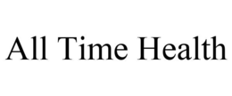 ALL TIME HEALTH trademark