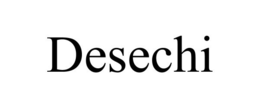 DESECHI trademark