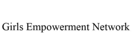 GIRLS EMPOWERMENT NETWORK trademark