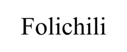 FOLICHILI trademark
