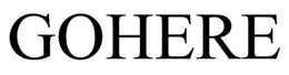 GOHERE trademark