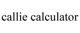 CALLIE CALCULATOR trademark