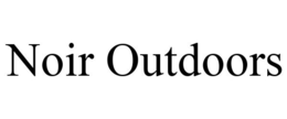 NOIR OUTDOORS trademark