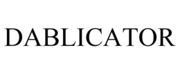 DABLICATOR trademark